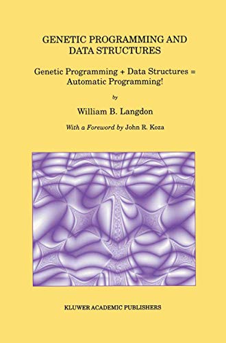 Genetic Programming and Data Structures: Genetic Programming + Data Structures